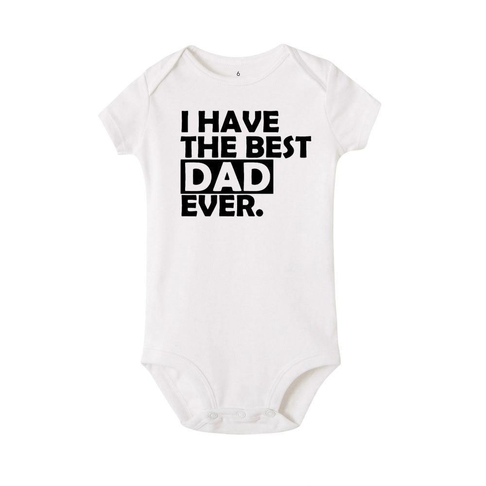 Funny Newborn Baby Romper with text 'I HAVE THE BEST DAD EVER' in bold, short sleeve design.